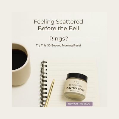 Overwhelmed? Try This 30-Second Reset